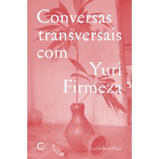 Conversas Transversais Com Yuri Irmeza
