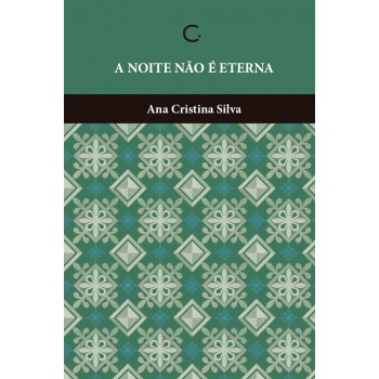 A Noite Não é Eterna
