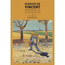 Diários De Vincent: Impressões Do Estrangeiro