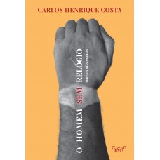 O Homem Sem Relógio: Sonetos Dissonantes