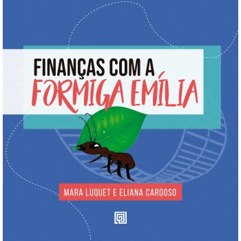 Inanças Com A Ormiga Emília