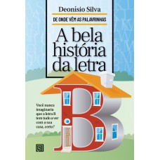 A Bela Hist-ria Da Letra B
