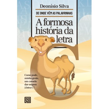 A Ormosa Hist-ria Da Letra C