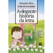 A Elegante Hist-ria Da Letra E