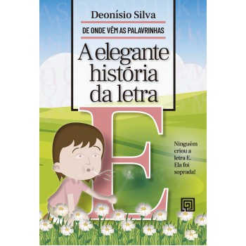A Elegante Hist-ria Da Letra E