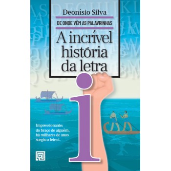 A Incrível Hist-ria Da Letra I