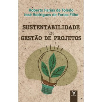 Sustentabilidade Em Gestão De Projetos