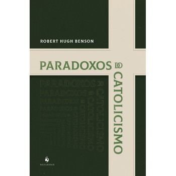 Paradoxos Do Catolicismo