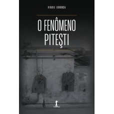 O Fenômeno Pitesti