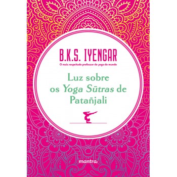 Luz sobre os Yoga Sutras de Patañjali