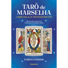 Tarô De Marselha: A Jornada Do Autoconhecimento