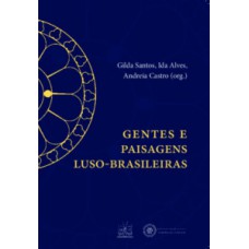 Gentes E Paisagens Luso-brasileiras