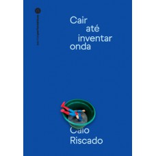 Cair Até Inventar Onda