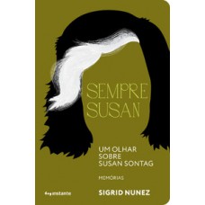 Sempre Susan: Um Olhar Sobre Susan Sontag