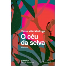 O Céu Da Selva