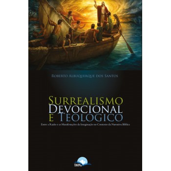 Surrealismo Devocional E Teol-gico