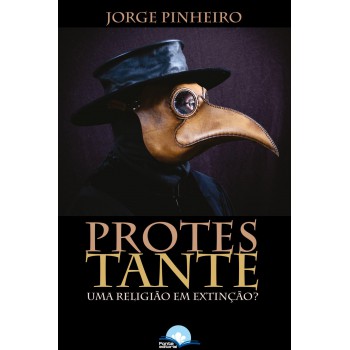 Protestantes: Uma Religião Em Extinção?