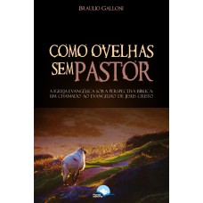 Como Ovelhas Sem Pastor