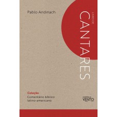 Comentário Bíblico Latino-americano: Cantares