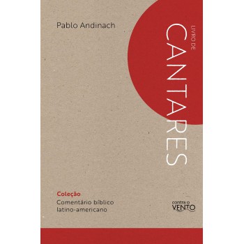 Comentário Bíblico Latino-americano: Cantares