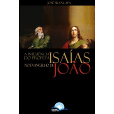 Inluência Do Proeta Isaias No Evangelho De João
