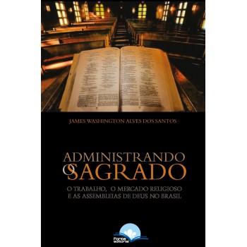 Administrando O Sagrado