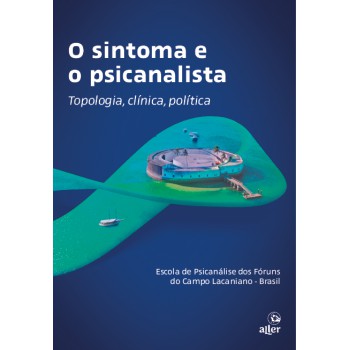 Sintoma E O Picanalista, O