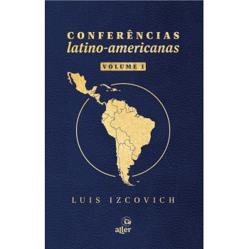 Conferências Latino-americanas: Volume 1