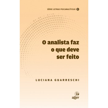 O Analista Faz O Que Deve Ser Feito