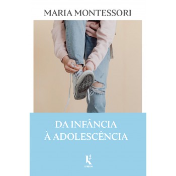 Da Inf?ncia à Adolescência