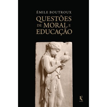 Questões De Moral E Educação