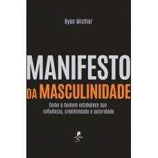 Manifesto Da Masculinidade