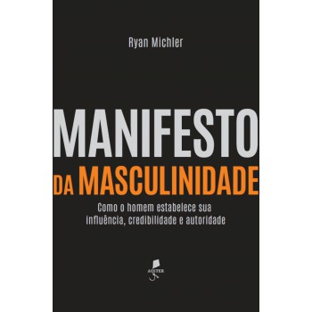 Manifesto Da Masculinidade
