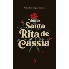 Vida De Santa Rita De Cássia