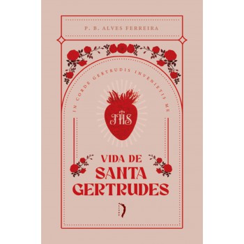Vida De Santa Gertrudes