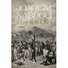 A Escravidão A Escravidão