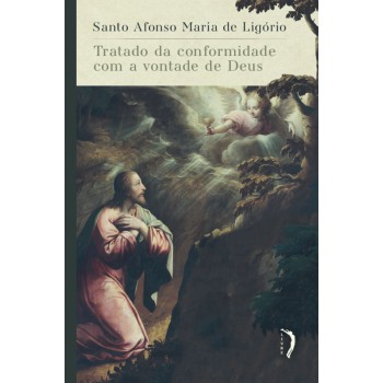 Tratado Da Conformidade Com A Vontade De Deus
