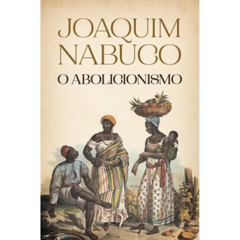 O Abolicionismo