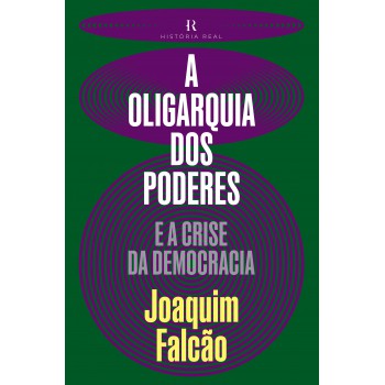 A Oligarquia Dos Poderes
