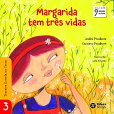 Margarida Tem Três Vidas