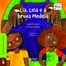 Lia, Leia E A Bruxa Medeia
