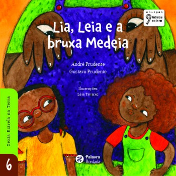 Lia, Leia E A Bruxa Medeia