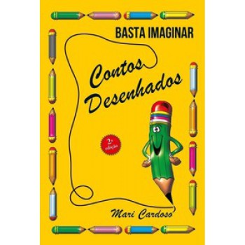 Basta Imaginar: Contos Desenhados