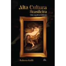 Alta Cultura Brasileira: Uma Caçada Ao Tesouro