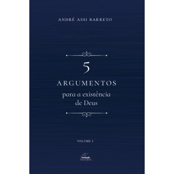 5 Argumentos Para A Existência De Deus