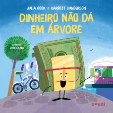 Dinheiro Não Dá Em árvore