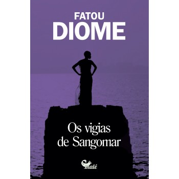 Os Vigias De Sangomar