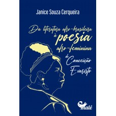 Da Literatura Afro-brasileira à Poesia Afro-feminina De Conceição Evaristo