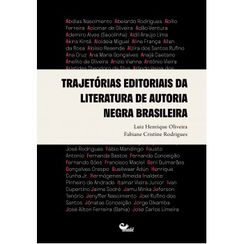 Trajetórias Editoriais Da Literatura De Autoria Negra Brasileira