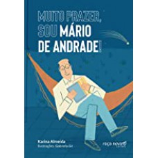 MUITO PRAZER, SOU MÁRIO DE ANDRADE!